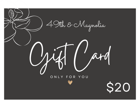49th & Magnolia E-Gift Card by 49th & Magnolia