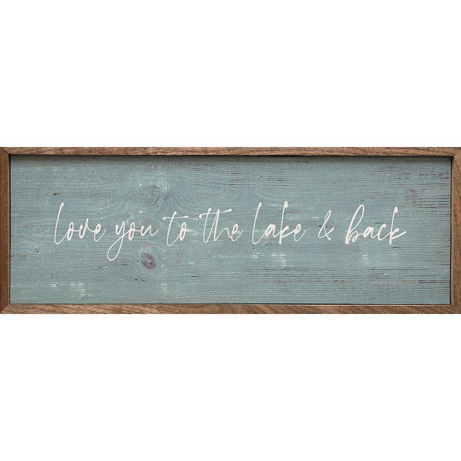 Love You To The Lake And Back Blue